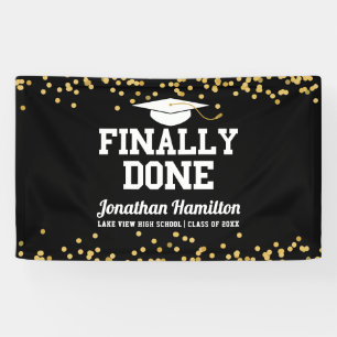 Finally Done Black Gold Graduation Party Banner