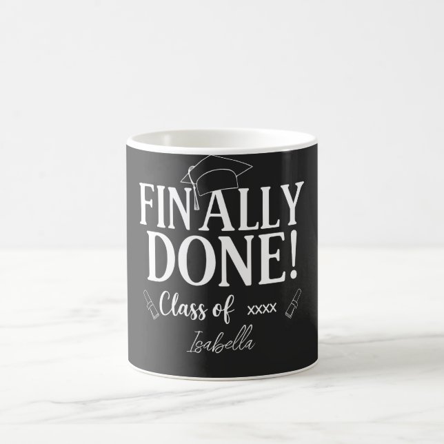 Finally Done Class Of 2026 Graduation| Customized  Coffee Mug (Center)