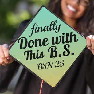 Finally Done Custom Class Year Graduation Graduation Cap Topper