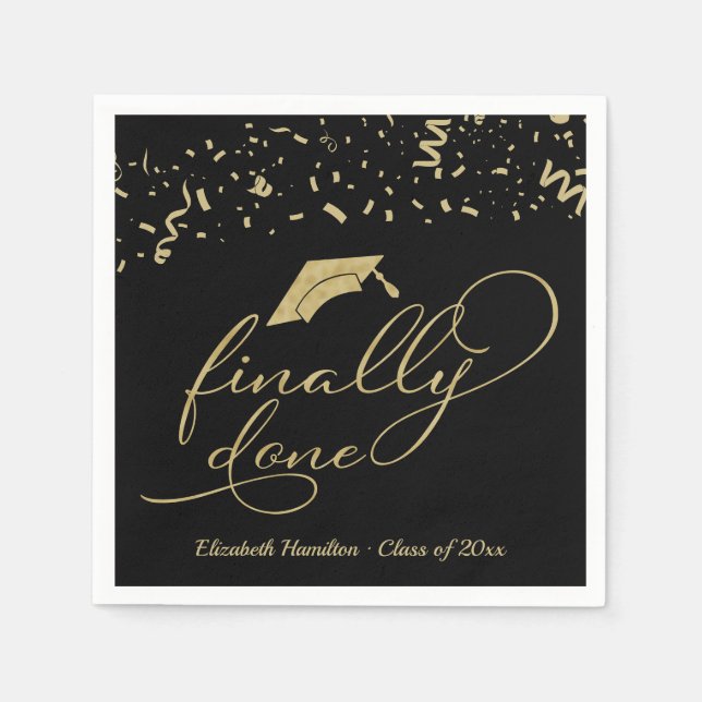 Finally Done Gold Calligraphy Graduation Party  Napkin (Front)