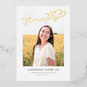 Finally Gold Foil Graduation Announcement