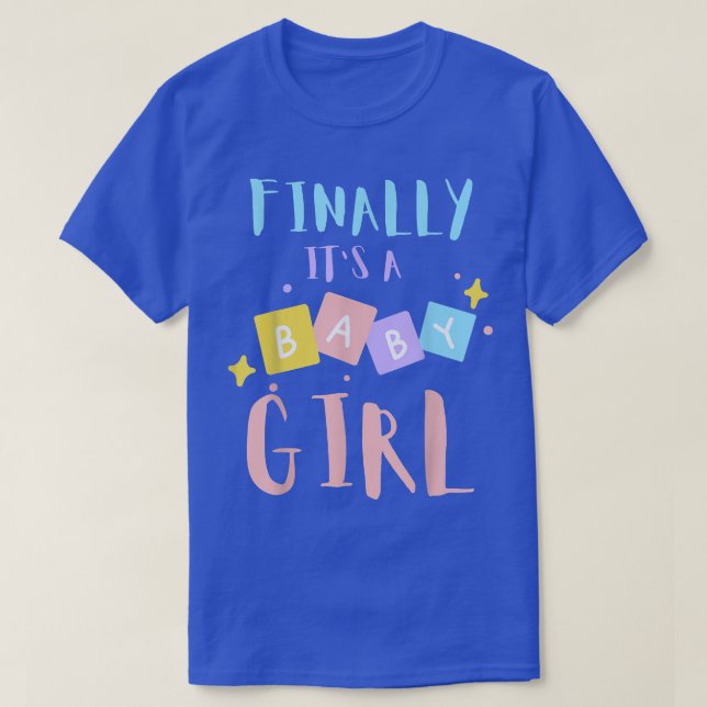 Finally It`s a Girl  Gender Reveal  T-Shirt (Design Front)