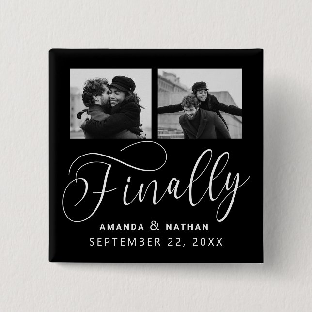Finally Minimalist Wedding 2 Photo Save the Date Inch Square Button (Front)
