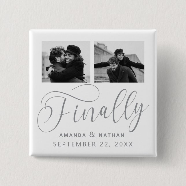 Finally Minimalist Wedding 2 Photo Save the Date Inch Square Button (Front)