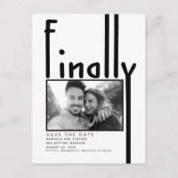Finally | Modern Funny Save the Date Photo