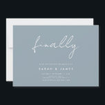 Finally Modern Minimalist Dusty Blue Save The Date<br><div class="desc">A simple modern save the date card. Personalize this minimalist dusty blue design to have your personal details and message.</div>