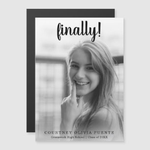Finally Modern Script Photo Graduation Magnetic Invitation