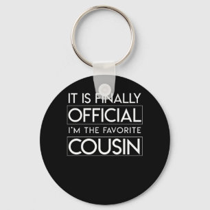 Finally Official Im The Favourite Cousin Keychain