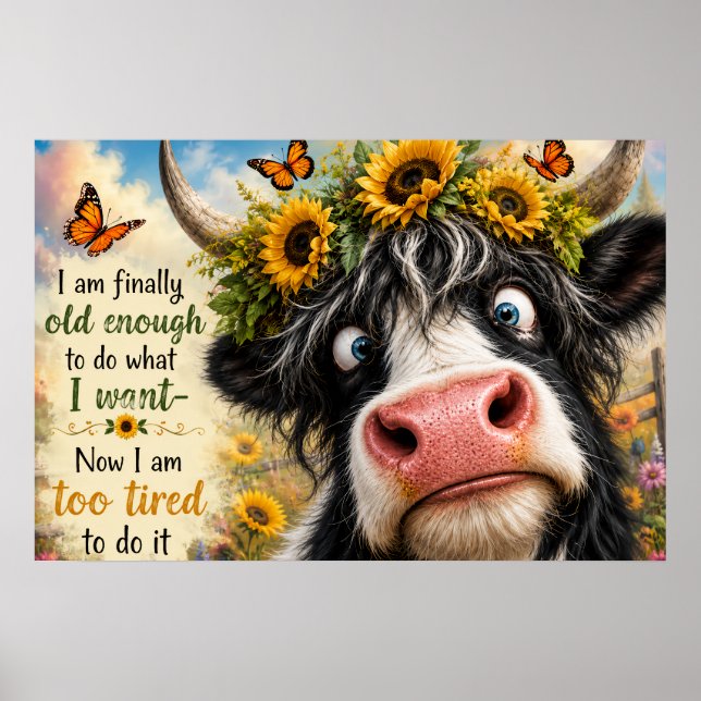 Finally Old Enough Cow Poster (Front)
