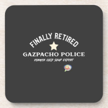 Finally Retired, Gazpacho Police T-Shirt Throw Pil