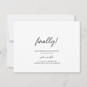 Finally Script Minimalist Wedding Save the Date