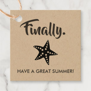 Finally Tags, Teacher Tags, Summer Vacation Tag