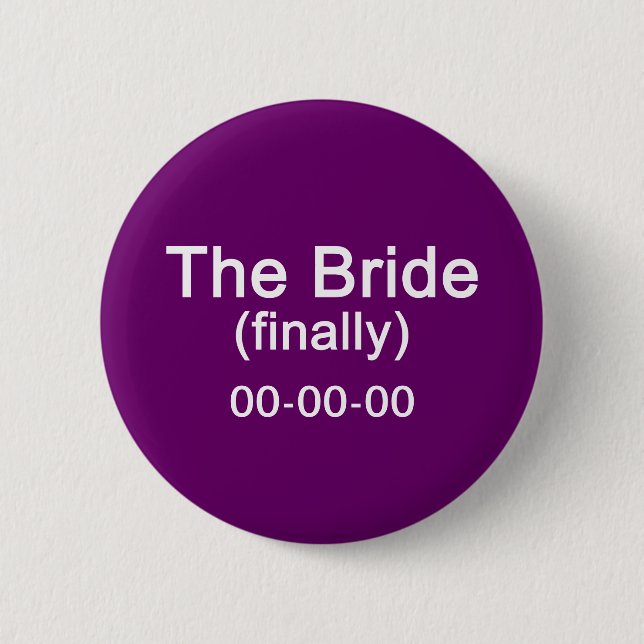 Finally the Bride Gift 2 Inch Round Button (Front)
