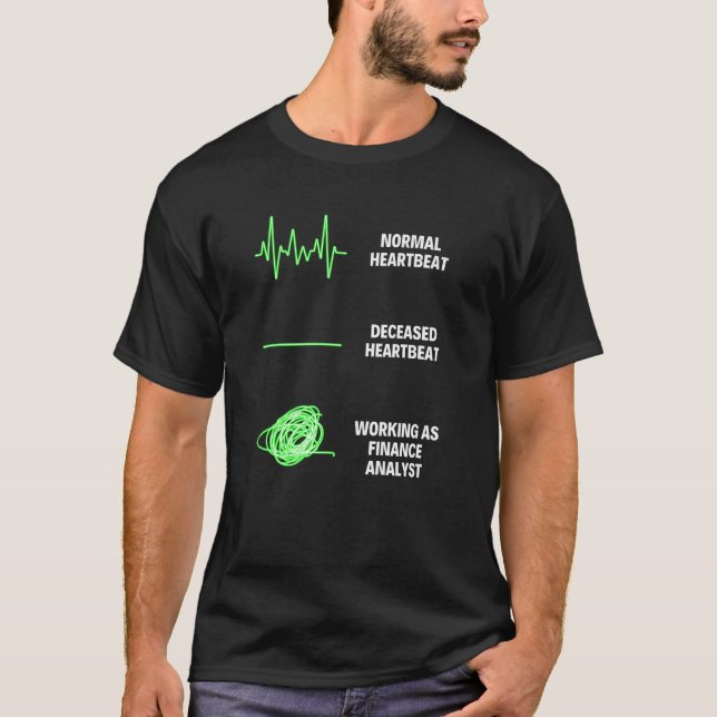 Finance Analyst Worker Commercial Jobs   T-Shirt (Front)