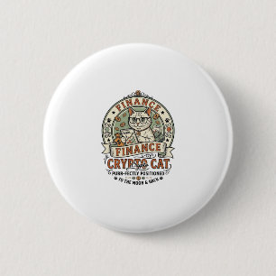 Finance Crypto Cat Finance Crypto Cat Vintage Vect 2 Inch Round Button