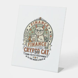 Finance Crypto Cat Finance Crypto Cat Vintage Vect Pedestal Sign