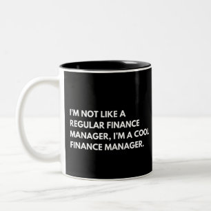 Finance Manager Funny Boss Saying Two-Tone Coffee Mug