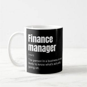 Finance Manager Funny Work Definition Coffee Mug