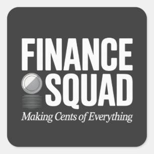 Finance Squad Funny Office Humor Bold Typography Square Sticker