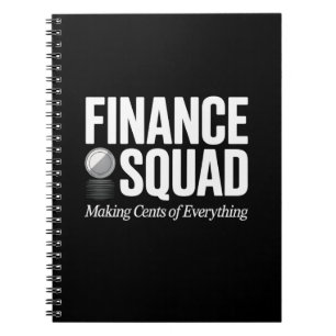 Finance Squad Funny Quote Office Humour Design Notebook