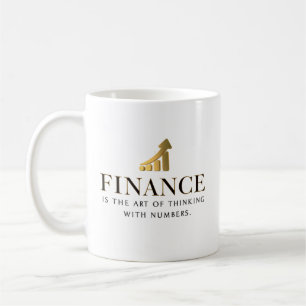 Finance — The Art of Thinking with Numbers Coffee Mug