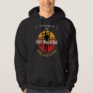 Financial Advisor Dad Like A Regular Dad Fathers D Hoodie