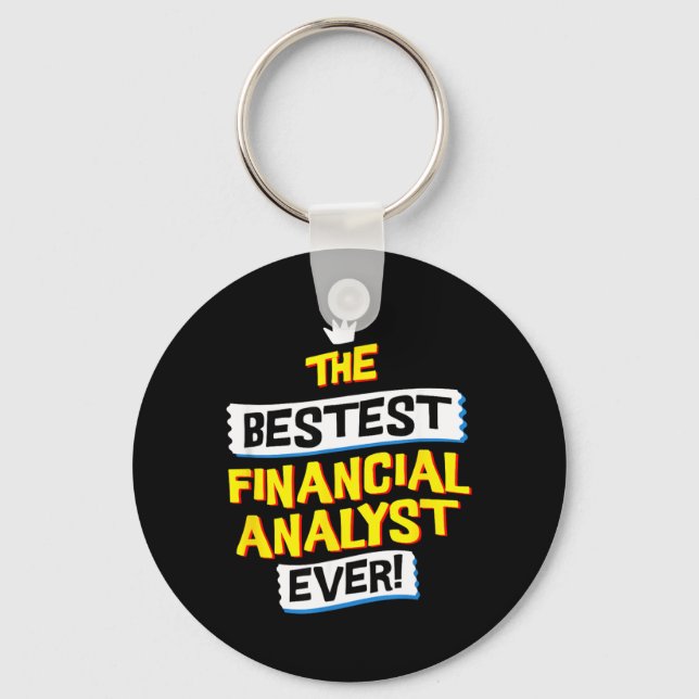 Financial Analyst Job Funny Sarcastic Quote Keychain (Front)