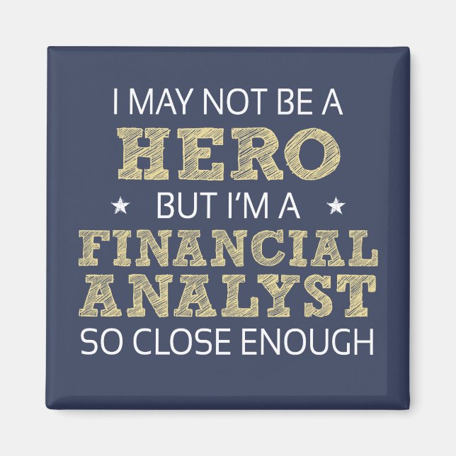 Financial Analyst Job Humour Novelty Magnet (Front)