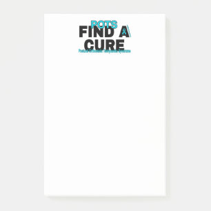 FIND A CURE/BOLD...POTS POST-IT NOTES
