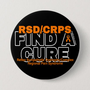 FIND A CURE/BOLD...RSD/CRPS 3 INCH ROUND BUTTON