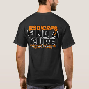 FIND A CURE/BOLD...RSD/CRPS T-Shirt