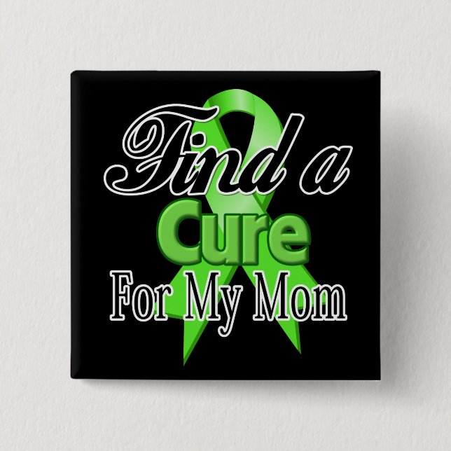 Find a Cure For My Mom - Lymphoma 2 Inch Square Button (Front)