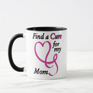 Find a Cure/Heart/Mom...Breast Cancer Mug