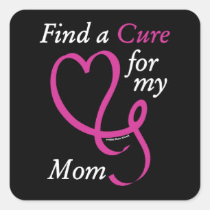 Find a Cure/Heart/Mom...Breast Cancer Square Sticker