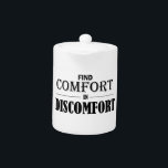 Find Comfort In Discomfort<br><div class="desc">Embrace hardship and suffering, the worst that will happen is that you will grow and learn</div>