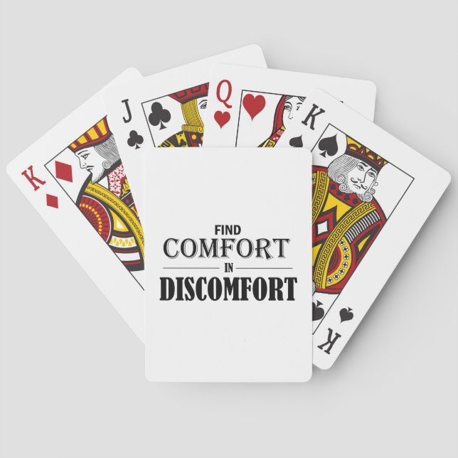 Find Comfort In Discomfort Playing Cards (Back)