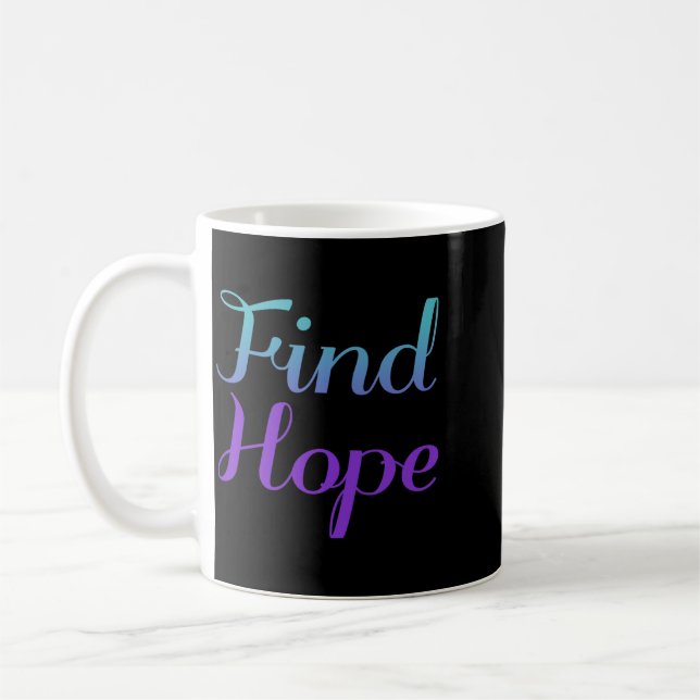 Find Hope Prevention Design Coffee Mug (Left)