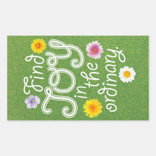 Find Joy in the Ordinary Inspirational Sticker