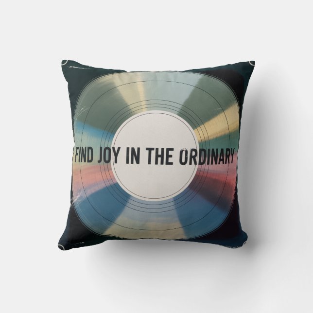 Find Joy In The Ordinary Throw Pillow (Back)