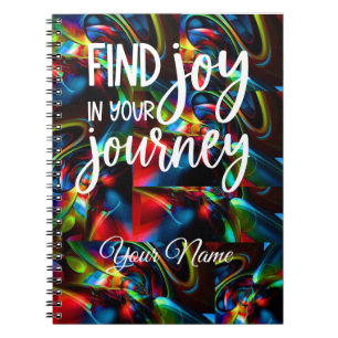 Find Joy in your Journey:  inspired Notebook