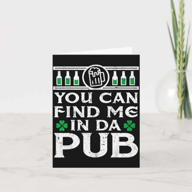 Find Me In Da Pub Funny St Patricks Day 2020 Drink Card (Front)