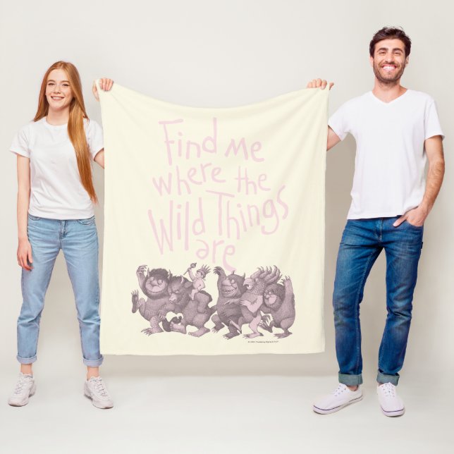 Find Me Where the Wild Things Are Fleece Blanket (In Situ)