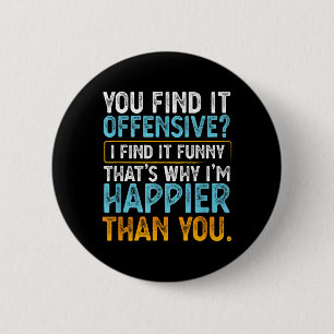 Find Offensive Find Funny - Humour Sarcastic 2 Inch Round Button