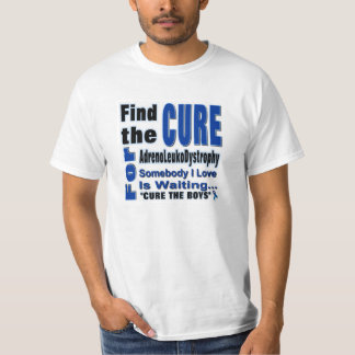 Find the Cure for Adrenoleukodystrophy T-Shirt