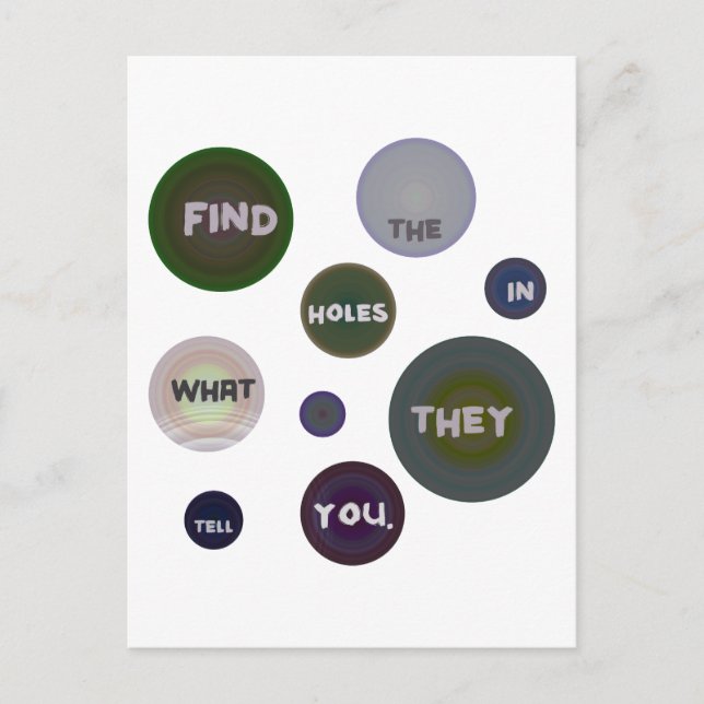 Find the Holes in What They Tell You Postcards (Front)