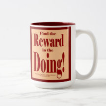 Find the Reward in the Doing
