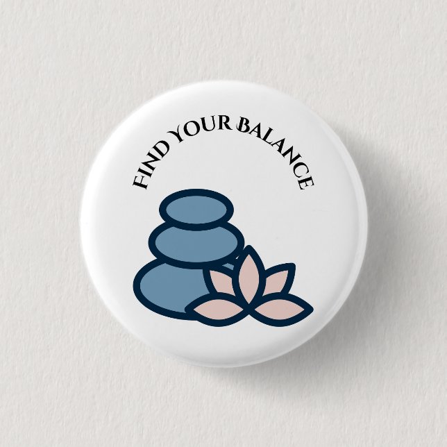 Find Your Balance 1 Inch Round Button (Front)