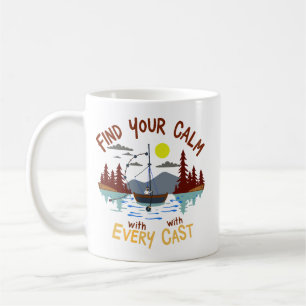 Find Your Calm with Every Cast Coffee Mug