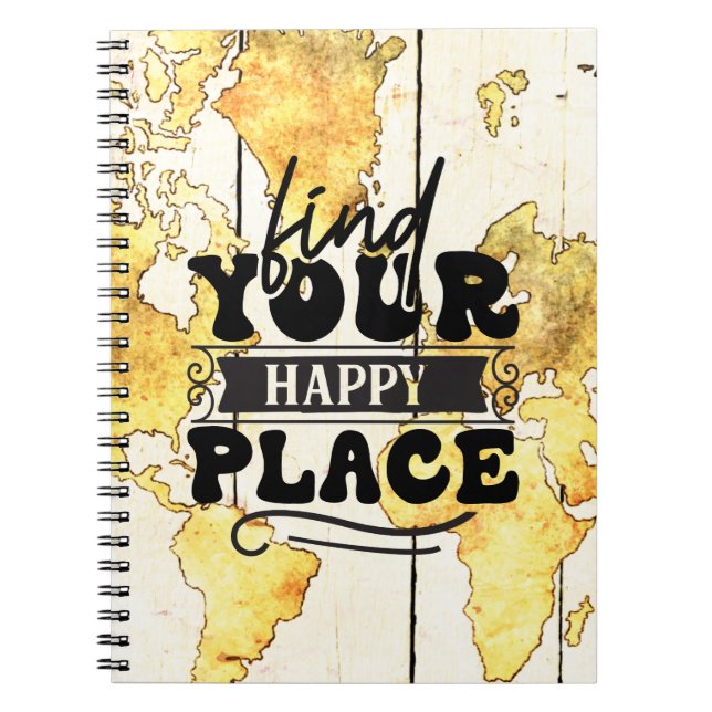 Find Your Happy Place Travel  Notebook (Front)