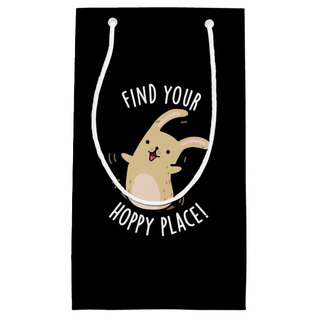 Find Your Hoppy Place Funny Rabbit Pun Dark BG Small Gift Bag (Front)